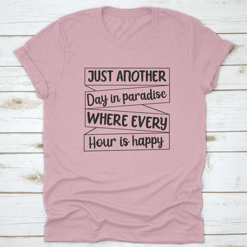 Just Another Day In Paradise Design for T-Shirt