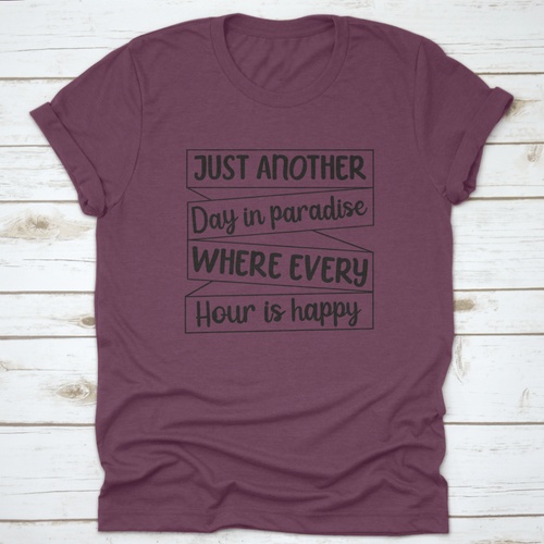 Just Another Day In Paradise Design for T-Shirt