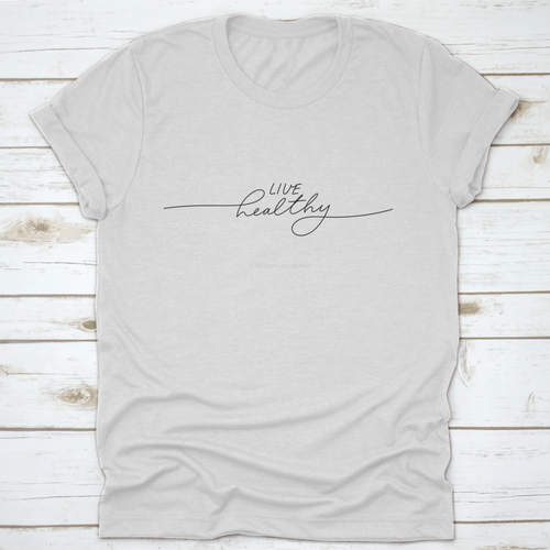 Live Healthy Design for T-Shirt