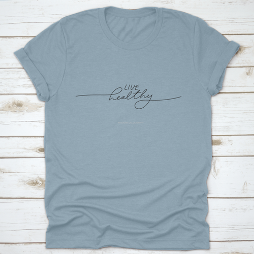 Live Healthy Design for T-Shirt