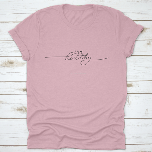 Live Healthy Design for T-Shirt