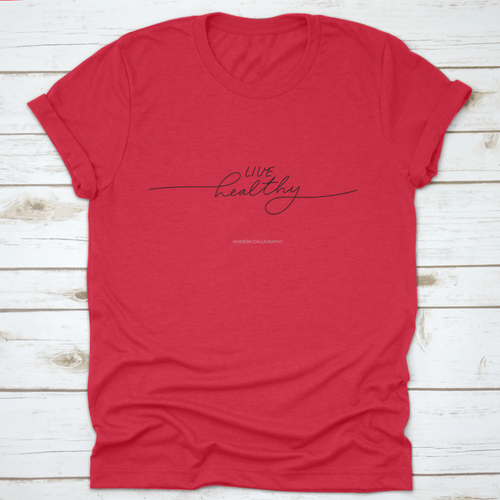 Live Healthy Design for T-Shirt