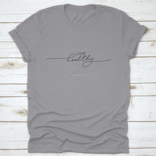 Live Healthy Design for T-Shirt