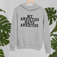 My Anxieties Have Anxieties Hoodie