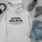 My People Skills Are Fine Hoodie