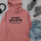 My People Skills Are Fine Hoodie