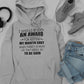 I Should Be Given An Award Hoodie