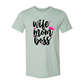Wife Mom Boss T-shirt