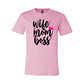 Wife Mom Boss T-shirt