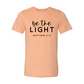 Be The Light T-shirt