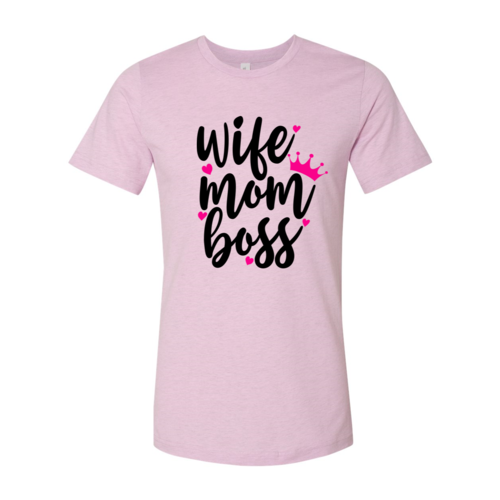 Wife Mom Boss T-shirt